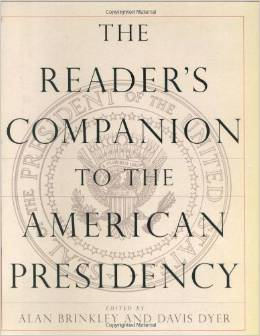 The Reader's Companion to the American Presidency